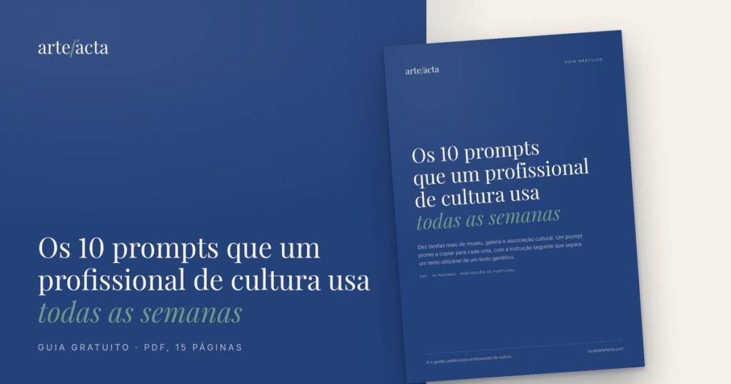 Capa do guia gratuito Os 10 prompts que um profissional de cultura usa todas as semanas, do Studio Artefacta